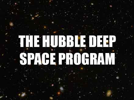 The Hubble Deep Space Program Explained