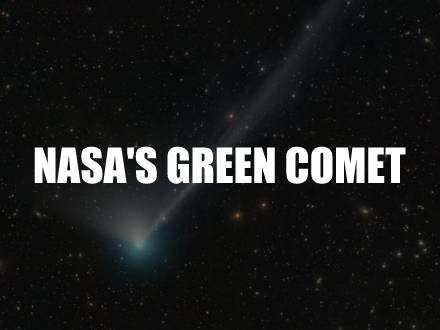 What Is NASA'S Green Comet?